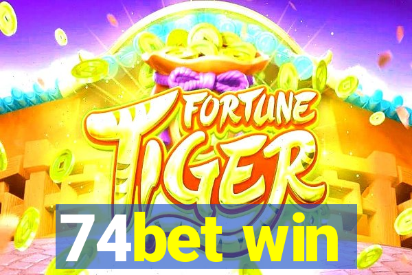 74bet win